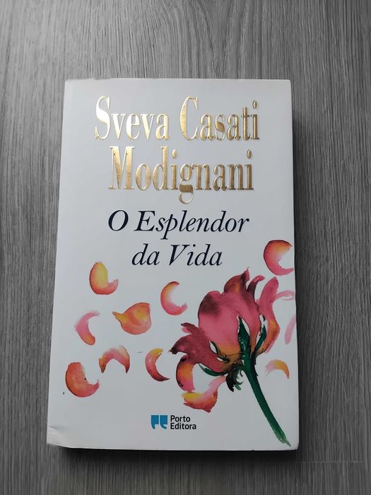 Livro O Esplendor da Vida de Sveva Casati Mdignani