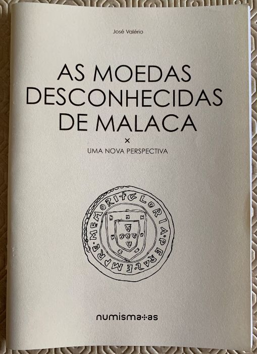 Numismatica - Caderno: As Moedas desconhecidas de Malaca