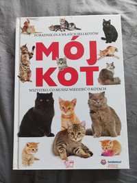 Mój kot wszystko co musisz wiedzieć o kotach