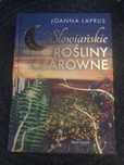 Słowiańskie rośliny czarowne - Joanna Laprus