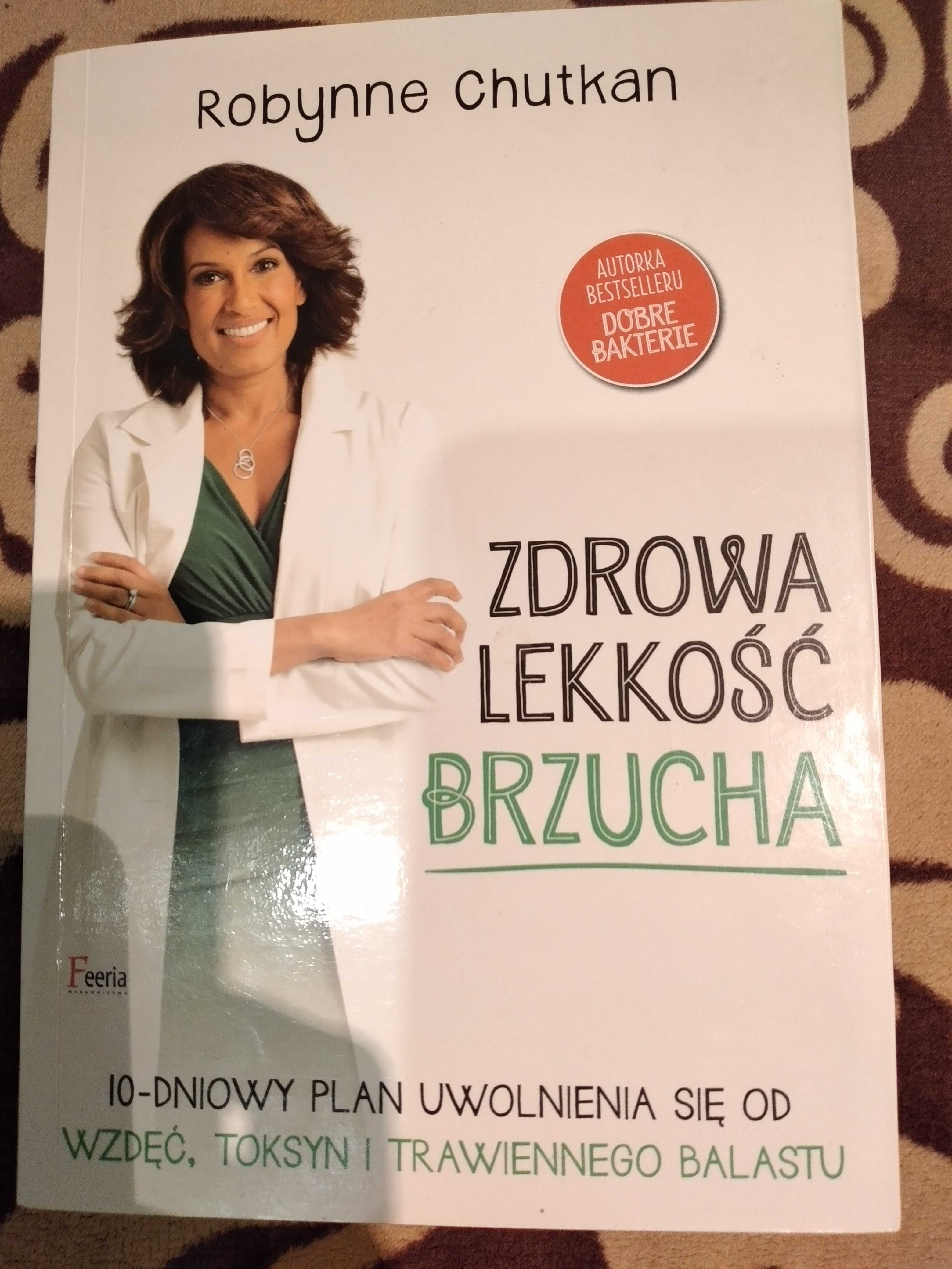 Zdrowa lekkość brzucha Robynne Chutkan