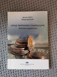 Usługi bankowości inwestycyjnej. Wybrane zagadnienia, J. Cichy, W. Gr
