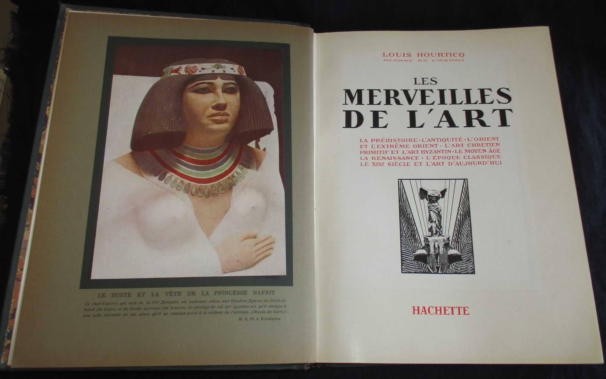 Livro Les Merveilles de L'Art Louis Hourtico 1931