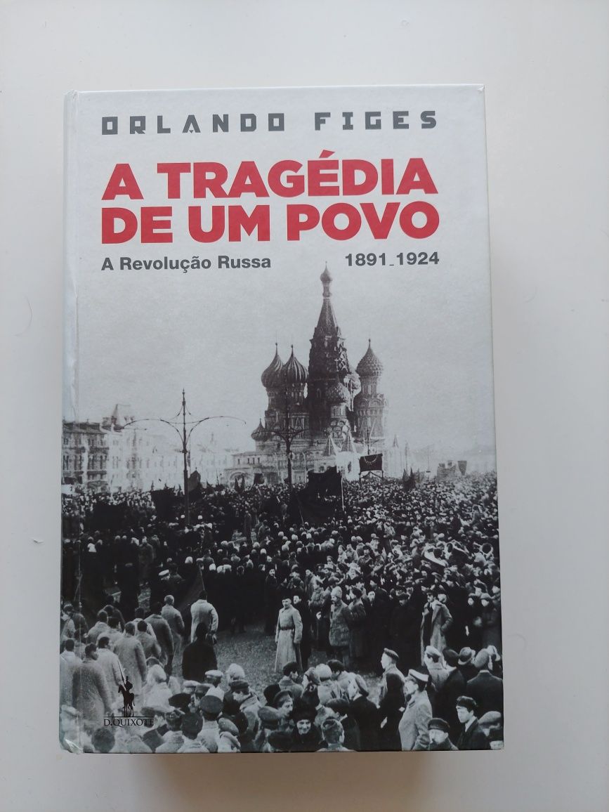 A tragédia de um povo - Orlando Figes
