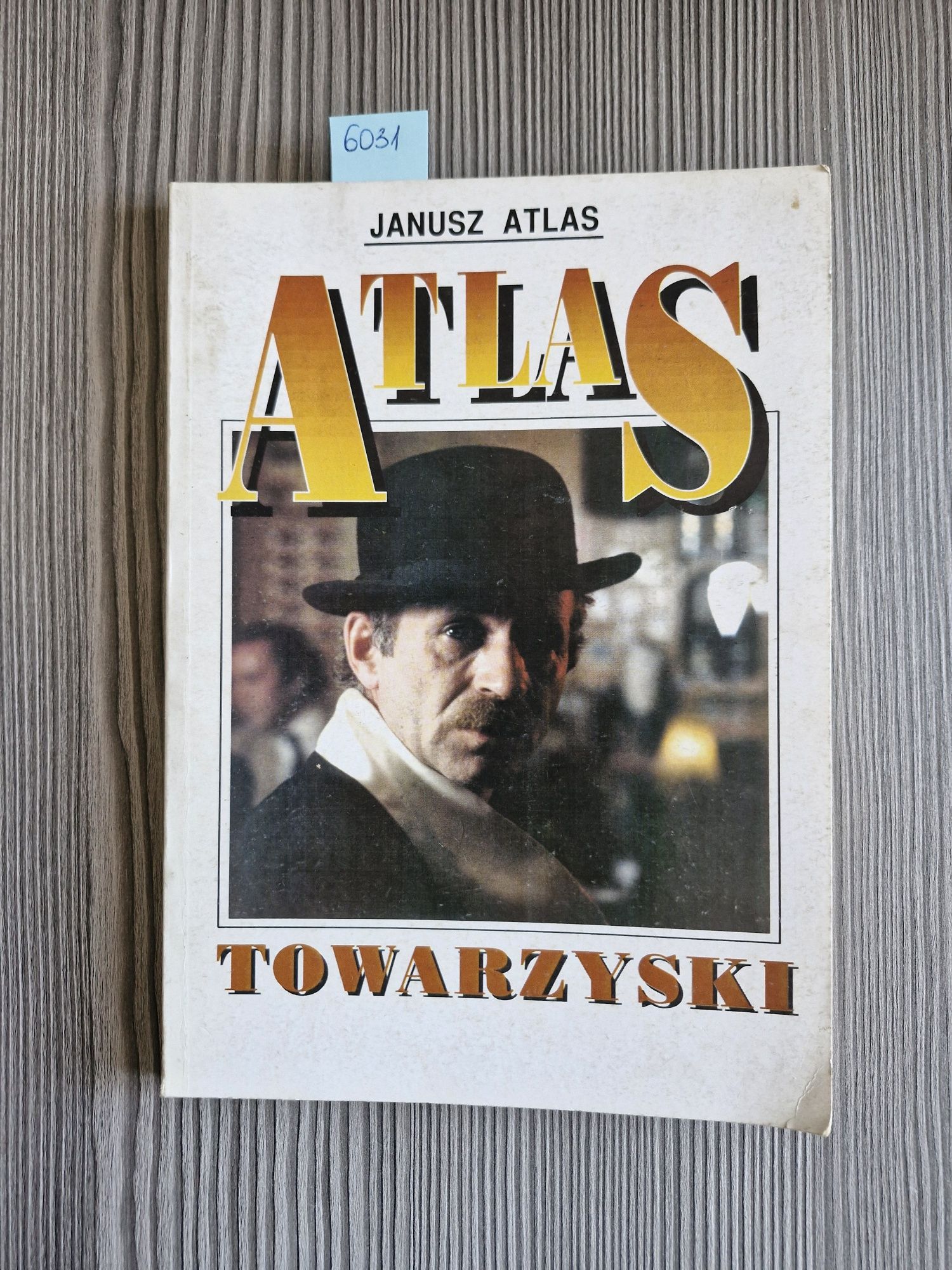 6031. "Atlas towarzyski" Janusz Atlas