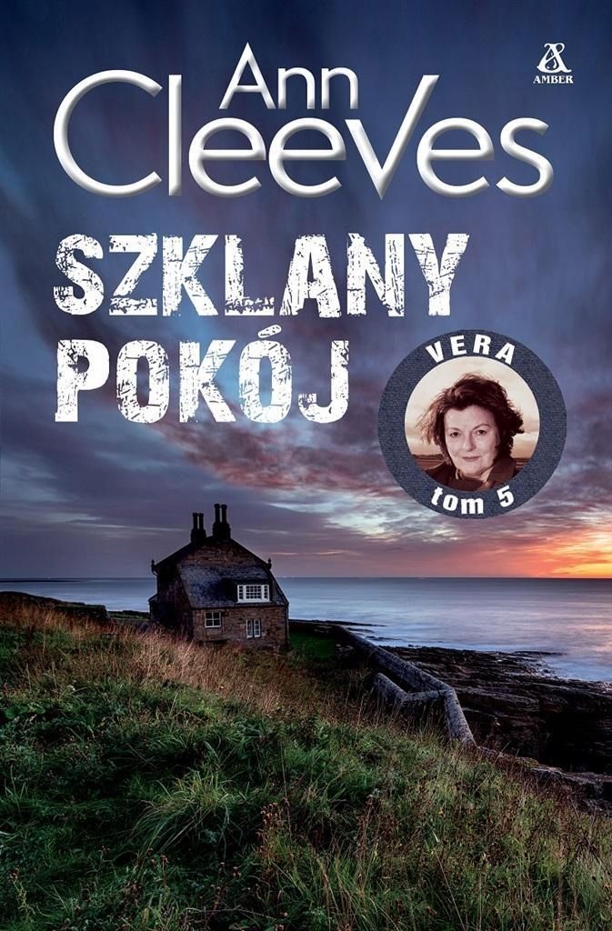 Vera T.5 Szklany Pokój, Ann Cleeves