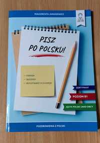 Pisz po polsku.B1.