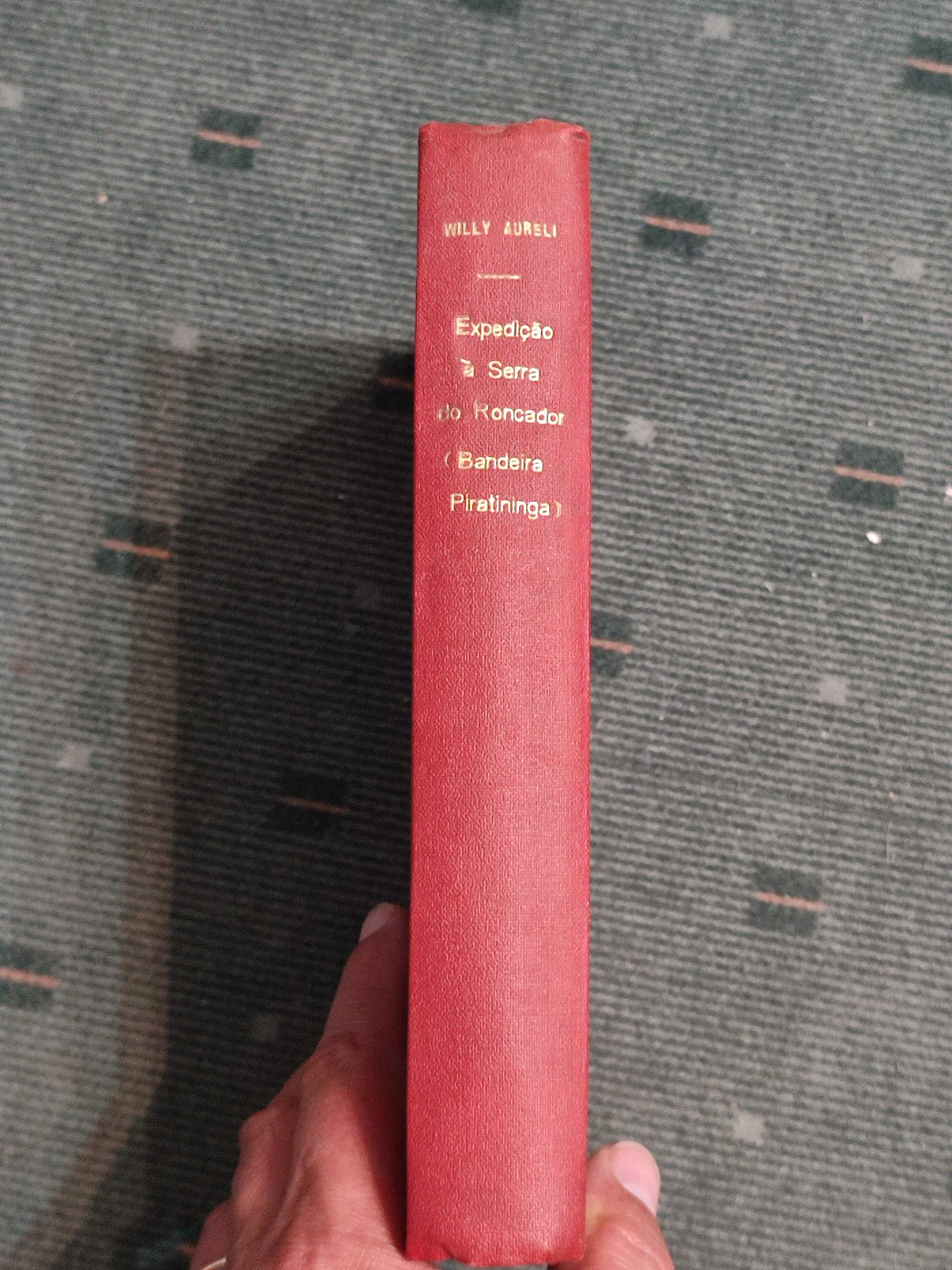 Expedição à Serra do Roncador - Willy Aureli