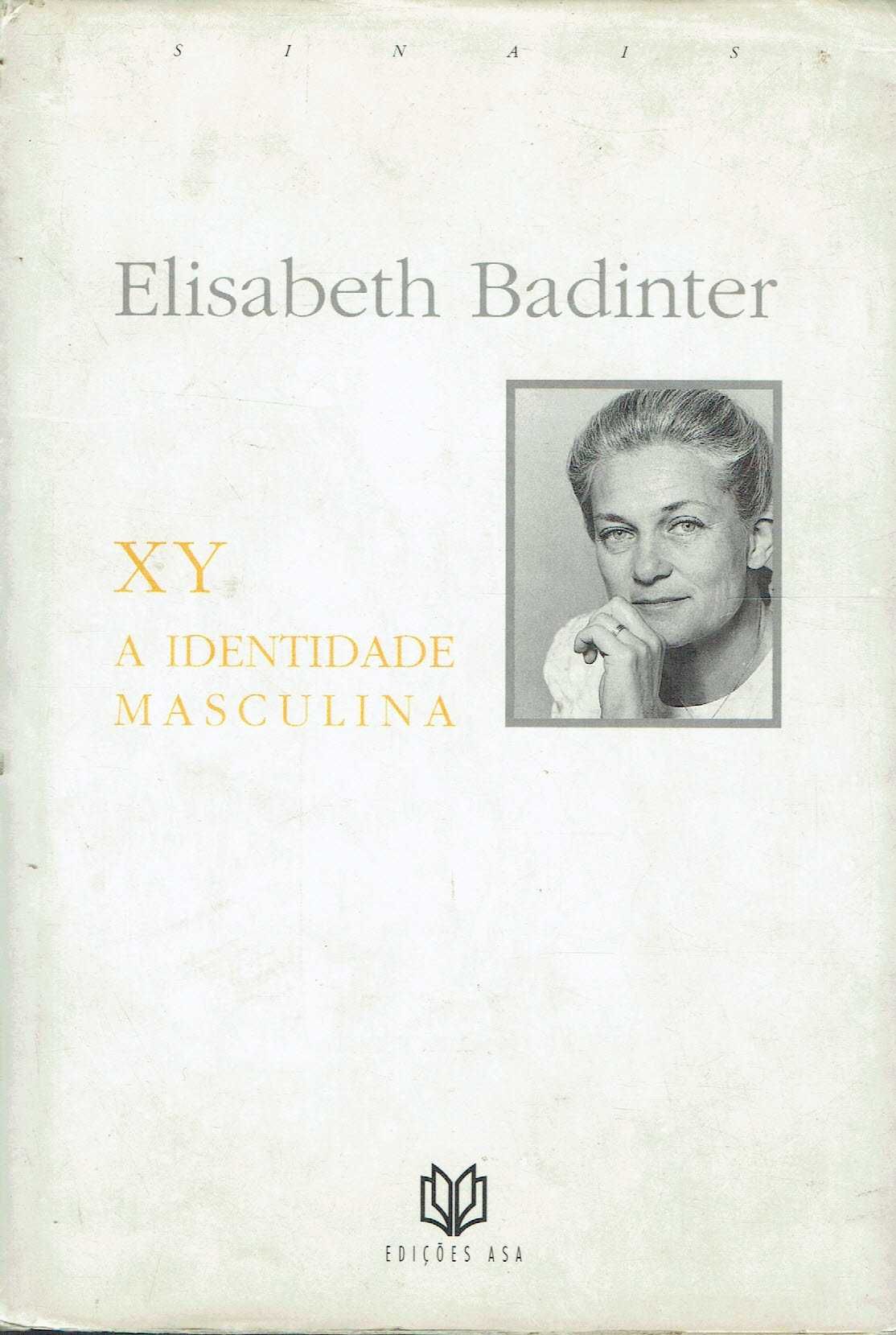 14876

XY A Identidade Masculina 
de Elisabeth Badinter