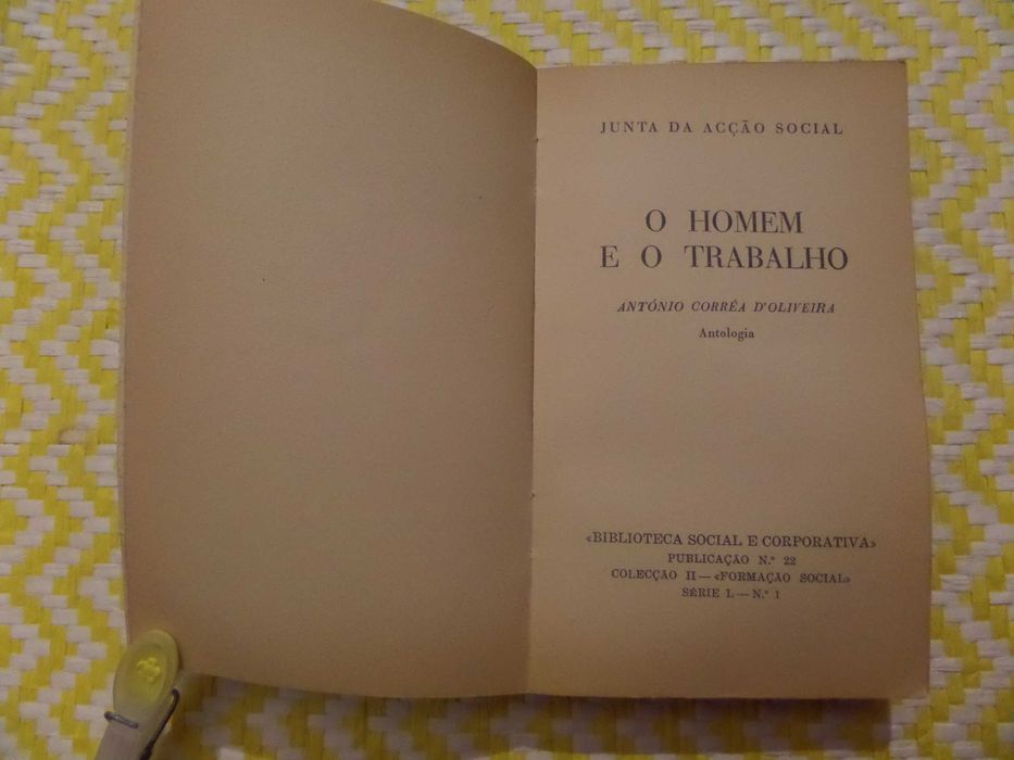 O Homem  e o  Trabalho
 
de António Corrêa d'Oliveira