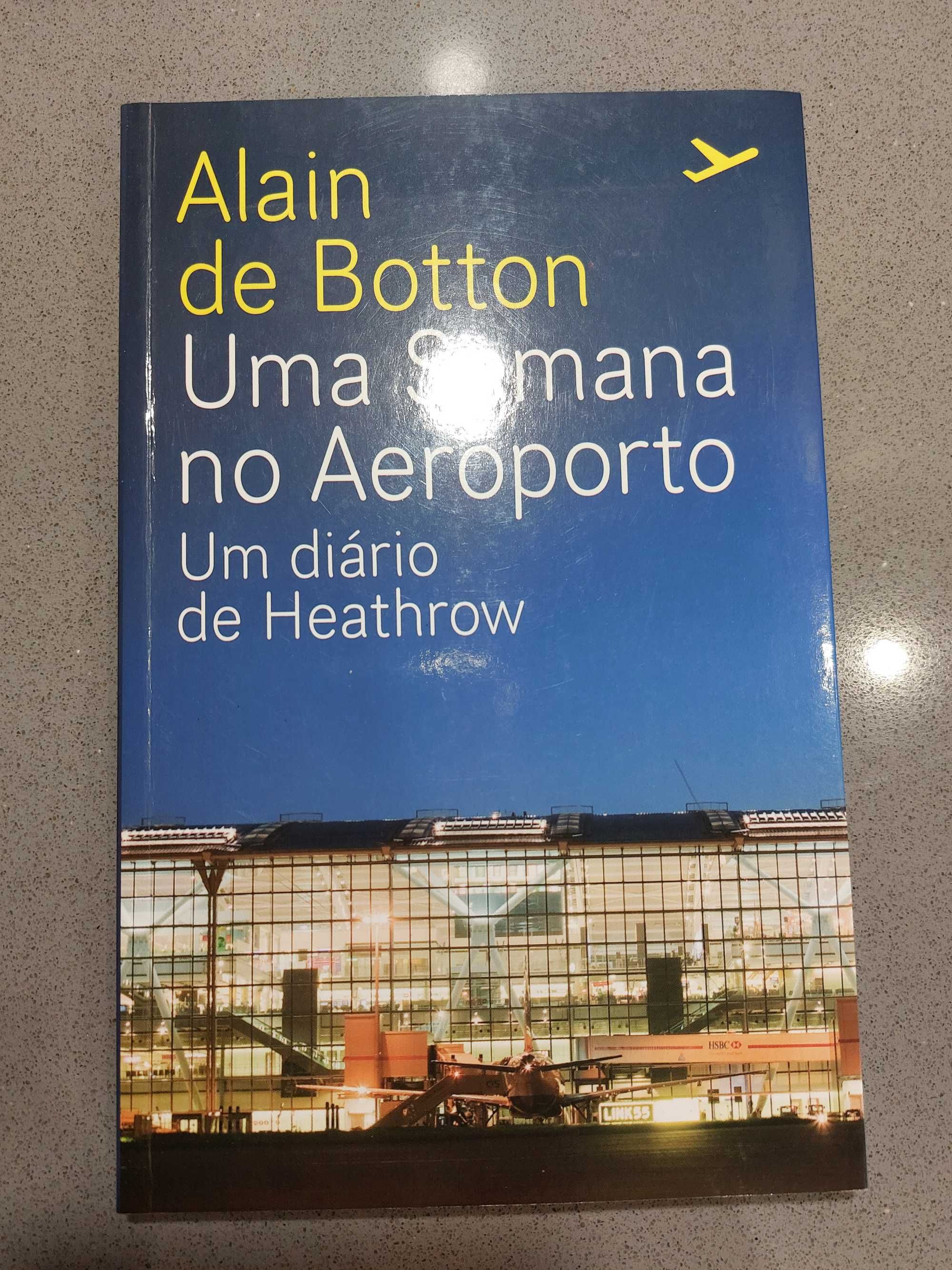 Alain de Botton - Uma semana no aeroporto (Portes Grátis)