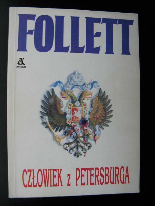 Ken Follett, Człowiek z Petersburga