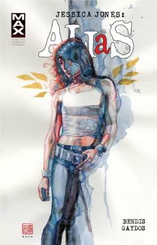 Jessica Jones: Alias T.2 - Brian Michael Bendis, Michael Gaydos, Mark