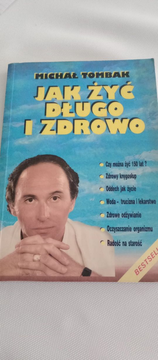 Jak Żyć Długo i Zdrowo Michał Tombak