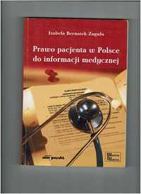 Prawo pacjenta w Polsce do informacji medycznej, Bernatek-Zaguła