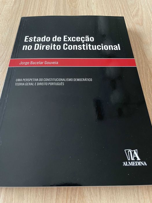 «Estado de Exceção no Direito Constitucional» - Jorge Bacelar Gouveia