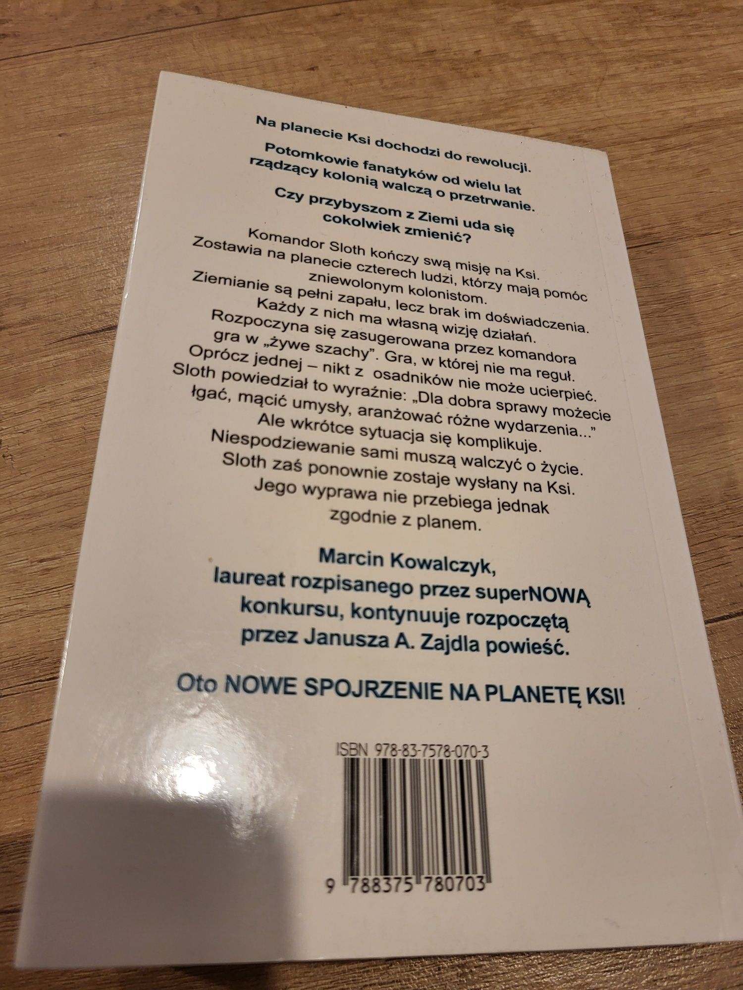 Drugie spojrzenie na planetę KSI - Janusz A. Zajdel, Marcin Kowalczyk