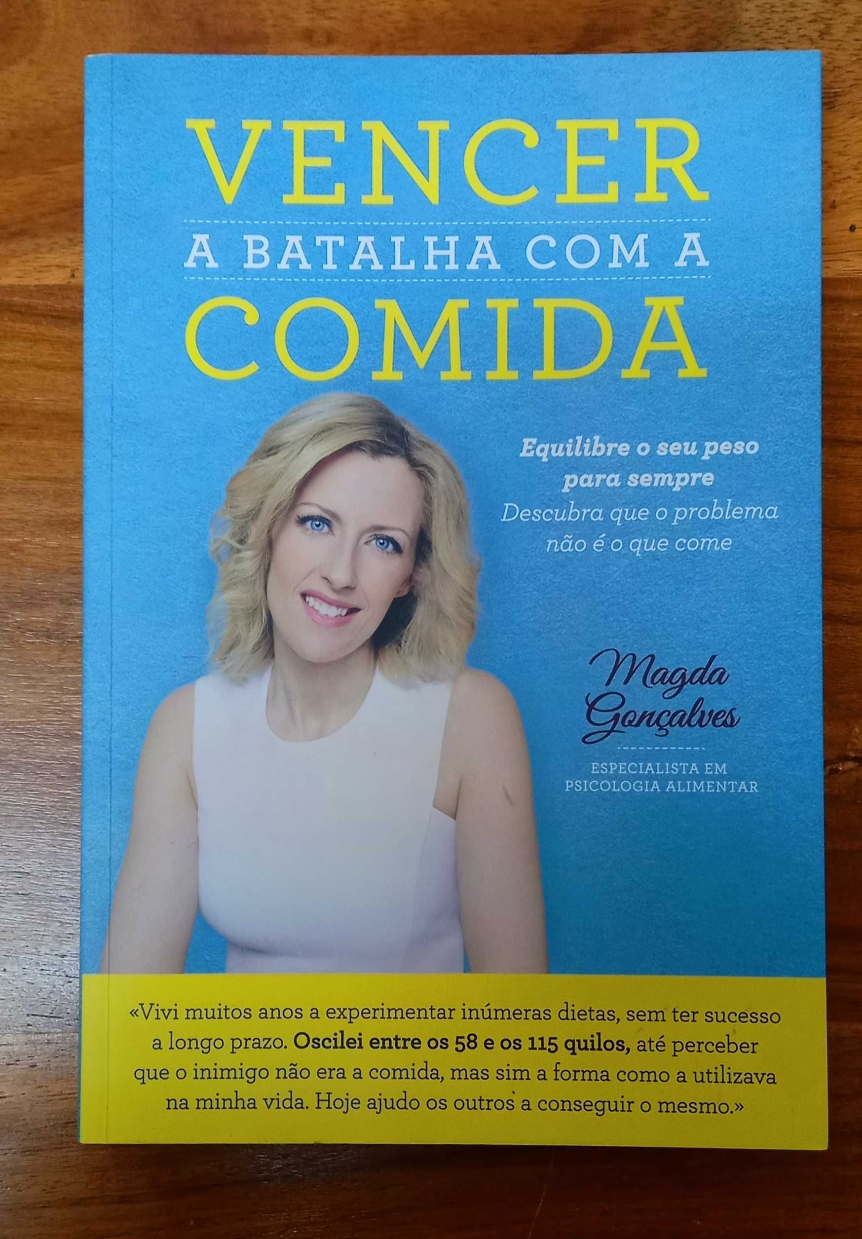 Livro Vencer a Batalha com a Comida - Magda Gonçalves - Muito bom!