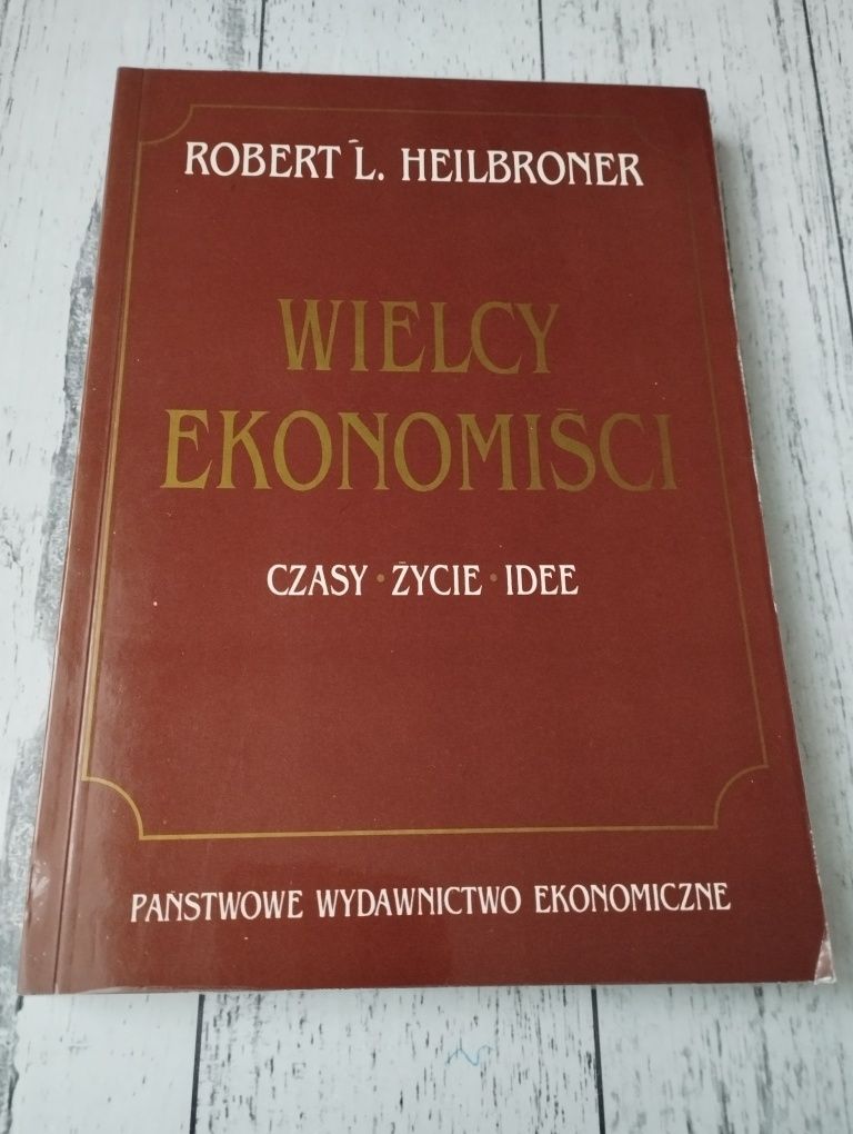 Wielcy Ekonomiści - Robert L. Heilbroner