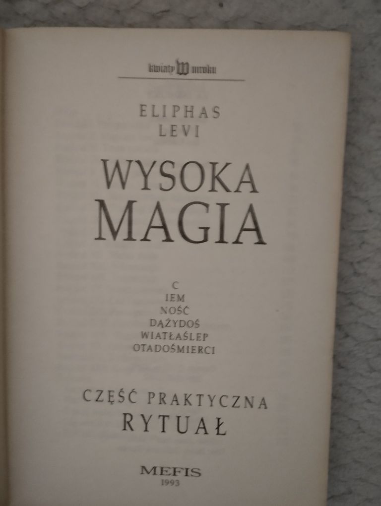 Eliphas Levi. Wysoka Magia