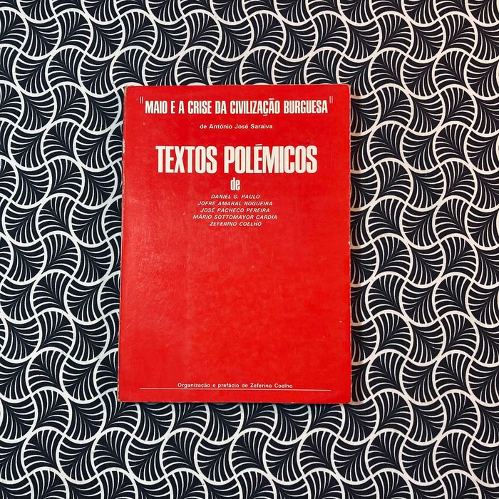 Maio e A Crise da Civilização Burguesa: Textos Polémicos