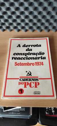 Cadernos do PCP: A Derrota da Conspiração Reaccionária (Setembro '74)
