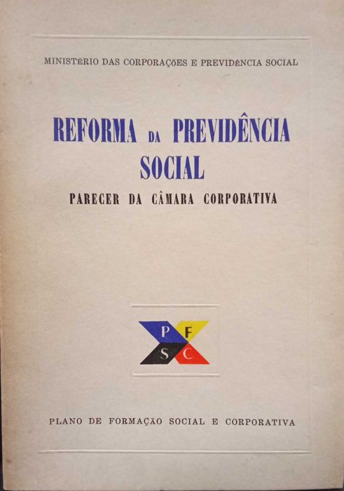 Reforma da Previdência Social- Parecer da Câmara Corporativa