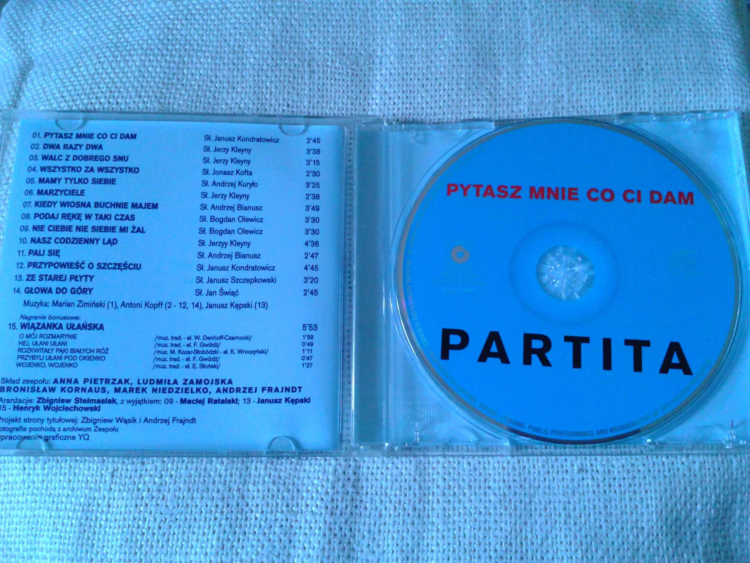 Partita – Pytasz Mnie Co Ci Dam  CD