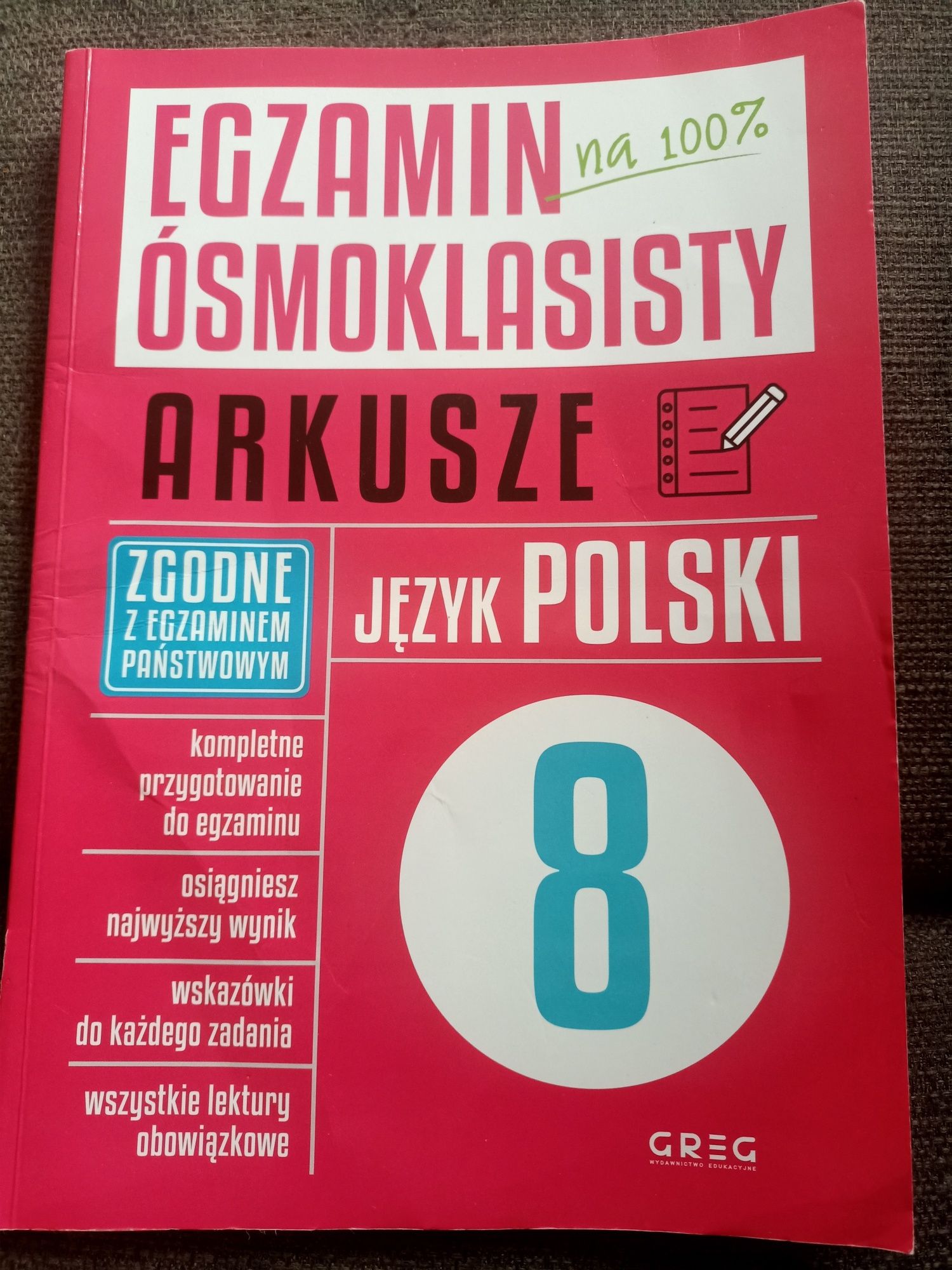 Arkusze egzaminacyjne dla ósmoklasisty z języka polskiego, wyd. Greg.