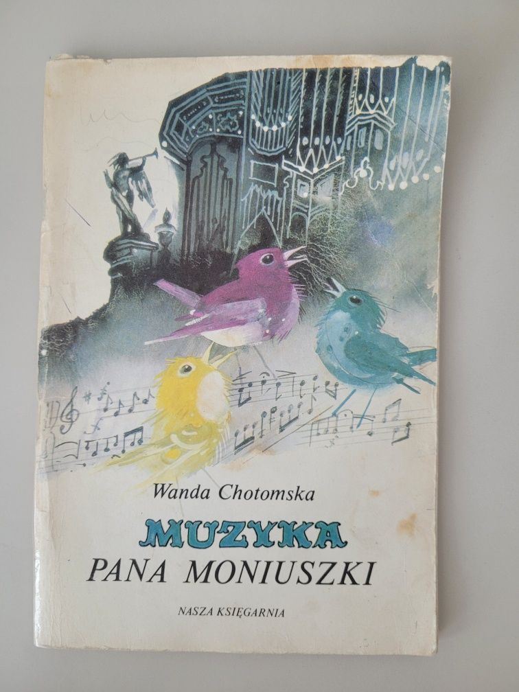 Wanda Chotomska Muzyka Pana Moniuszki