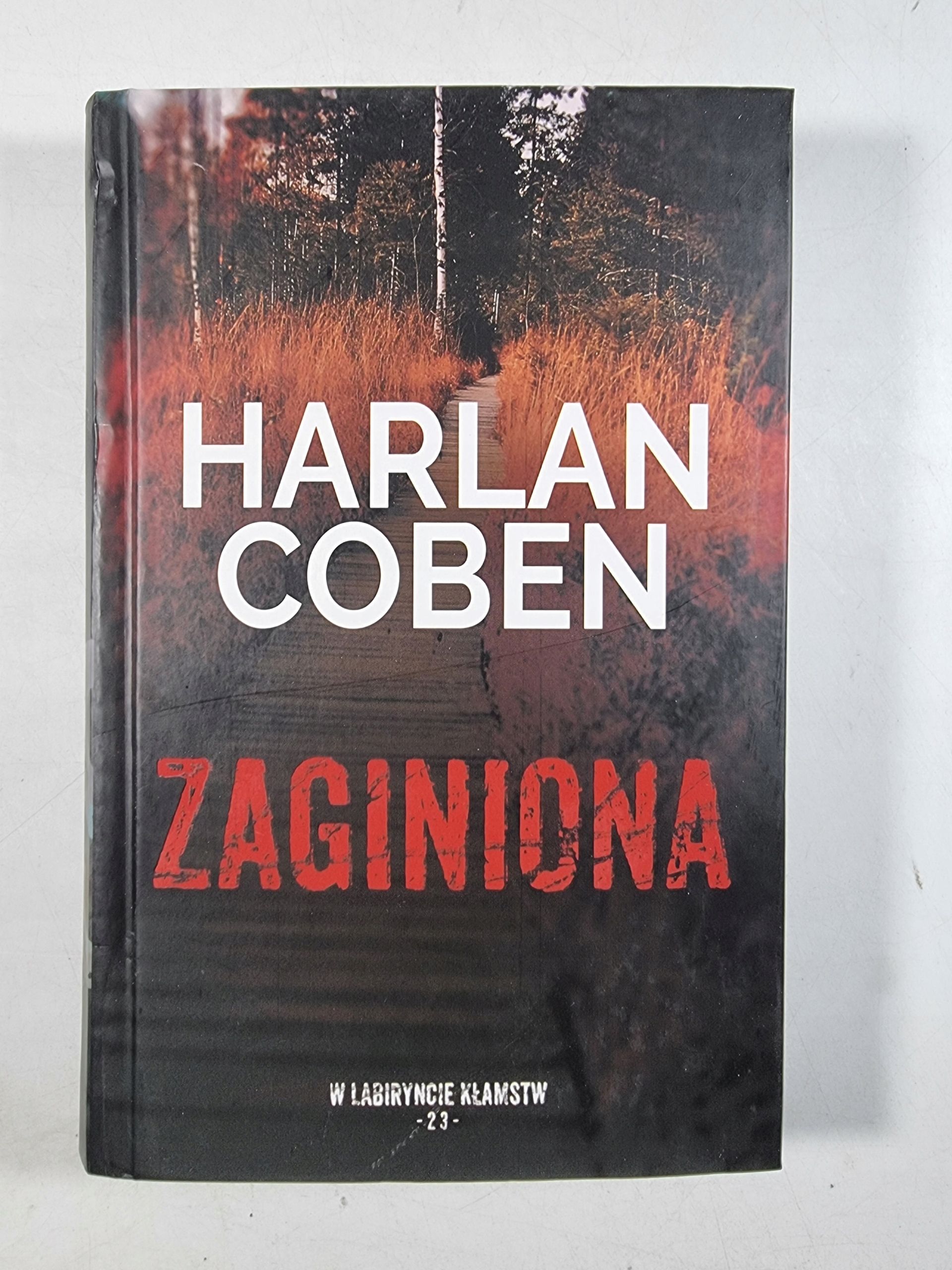 Zaginiona / W Labiryncie Kłamstw Tom 23 / Harlan Coben
