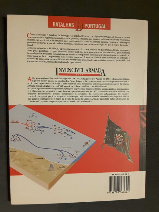 Norte de África/ Invencível Armada/ A Questão da Pimenta/ O Encoberto