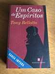 Um caso de Espíritos  Tony BELLOTTO