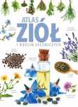 Atlas Ziół I Roślin Leczniczych  Anna Książek