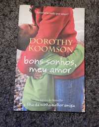 Bons sonhos meu amor- Dorothy Komsom