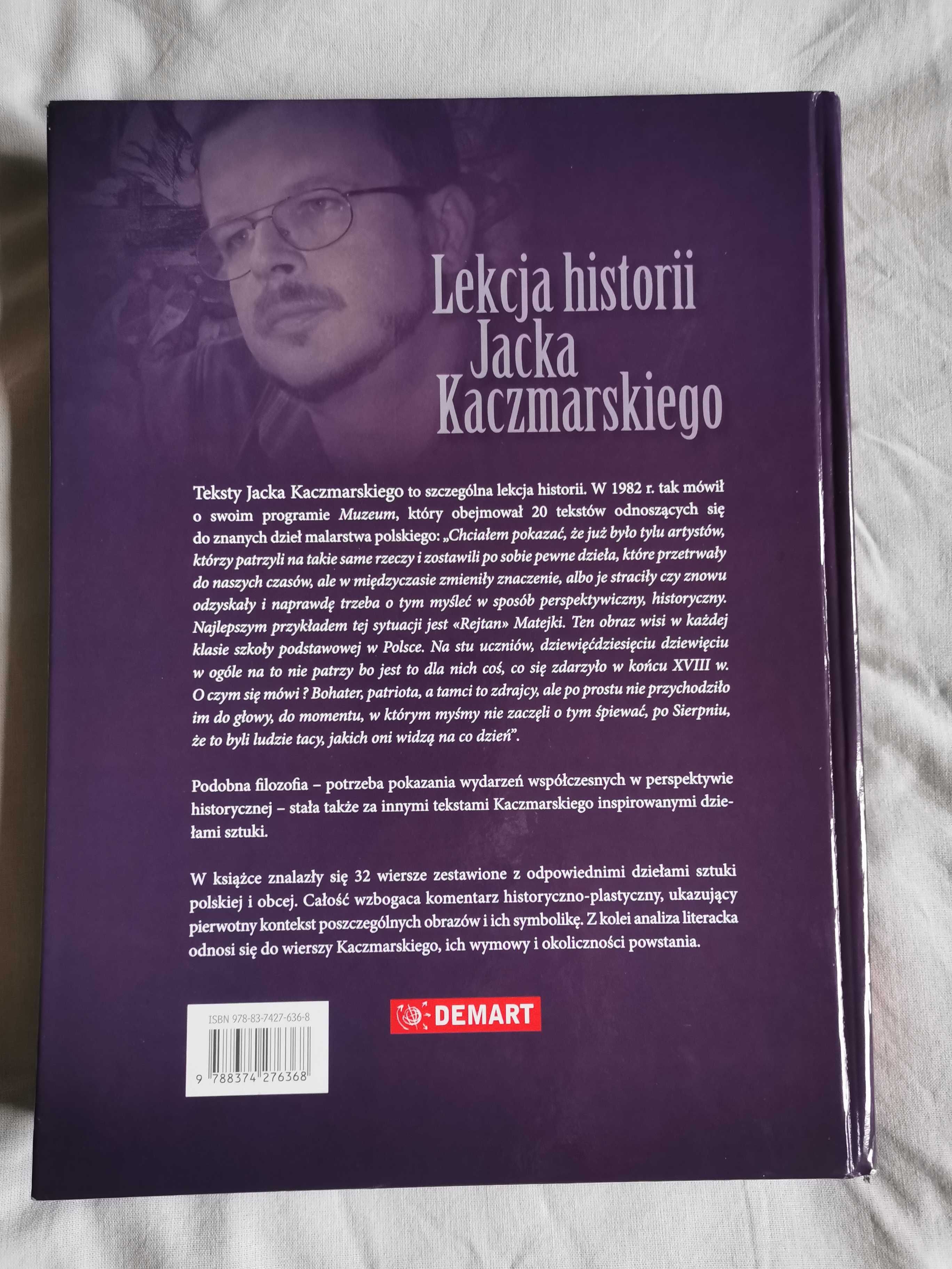 Lekcja historii Jacka Kaczmarskiego.