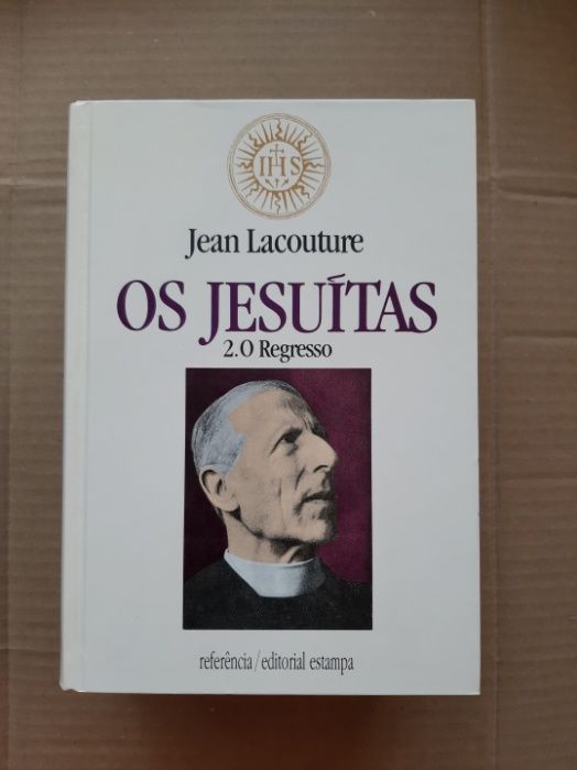 Jean Lacouture - OS JESUÍTAS