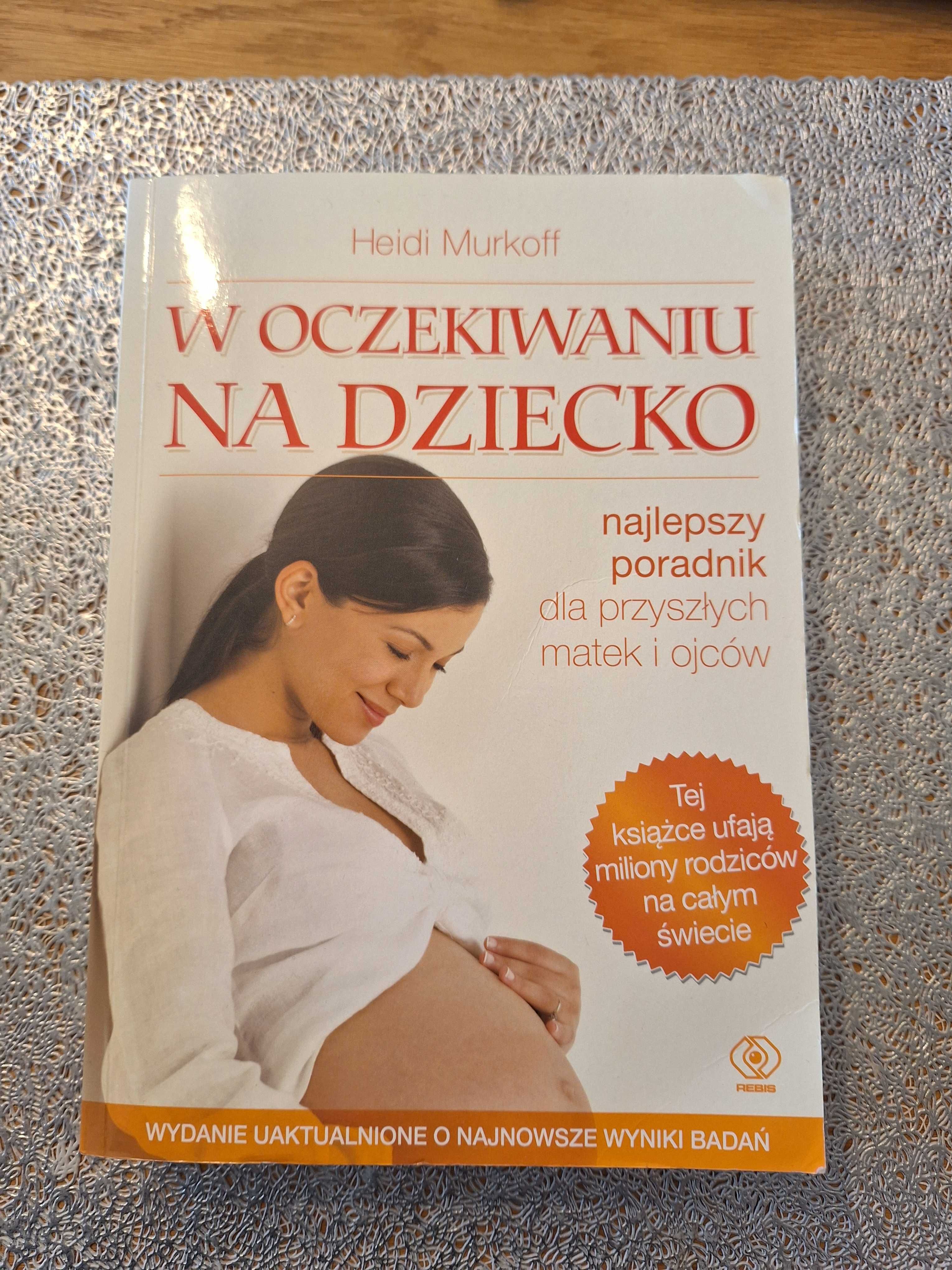 W oczekiwaniu na dziecko Sharon Mazel, Heidi E. Murkoff