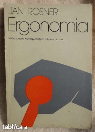 Ergonomia Jan Rosner wyd. 1985r. 25zł+ wysyłka.