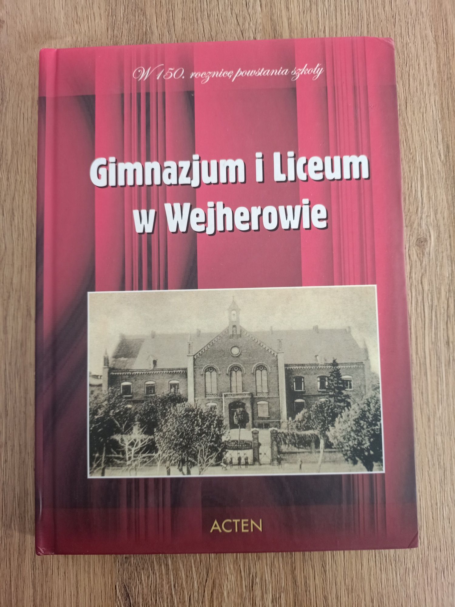 Gimnazjum i Liceum w Wejherowie - red. Stanisław Janke