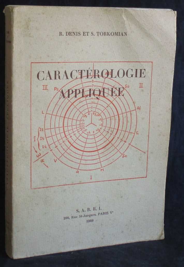Livro Caractérologie Appliquée R. Denis e S. Torkomian