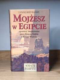 Mojżesz w Egipcie Lynne Reid Banks Książe Egiptu Świat Książki