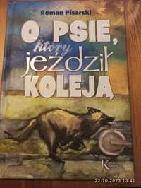 Książka O psie, który jeździł koleją