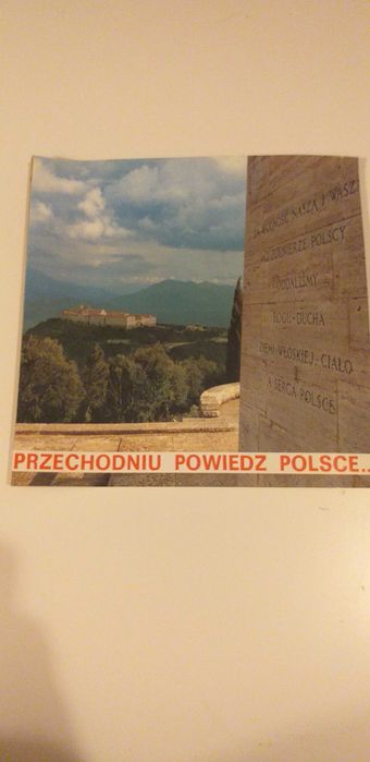 Bitwa o Monte Cassino - Przechodniu powiedz Polsce