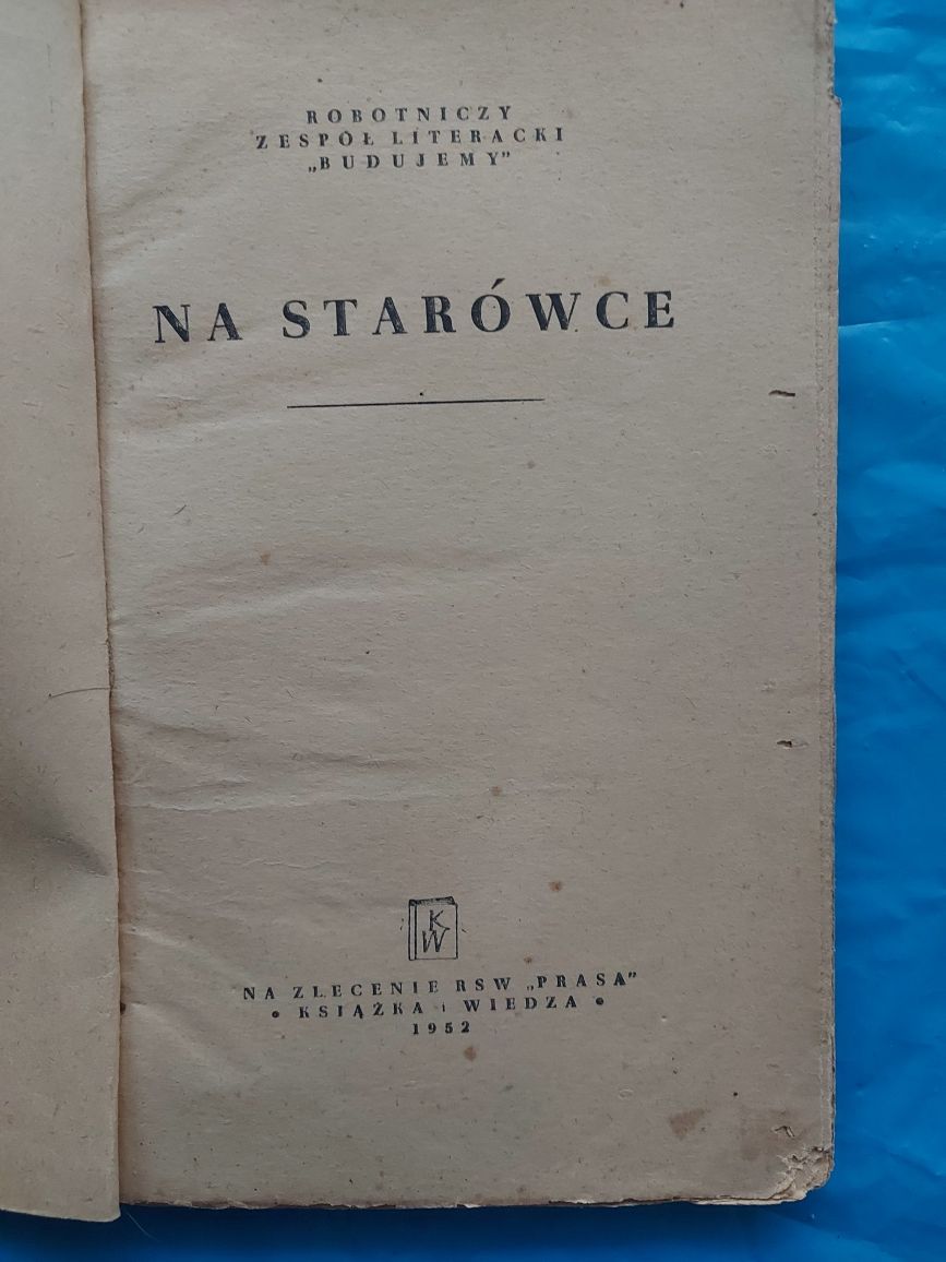 książka NA STARÓWCE 1952r PRL