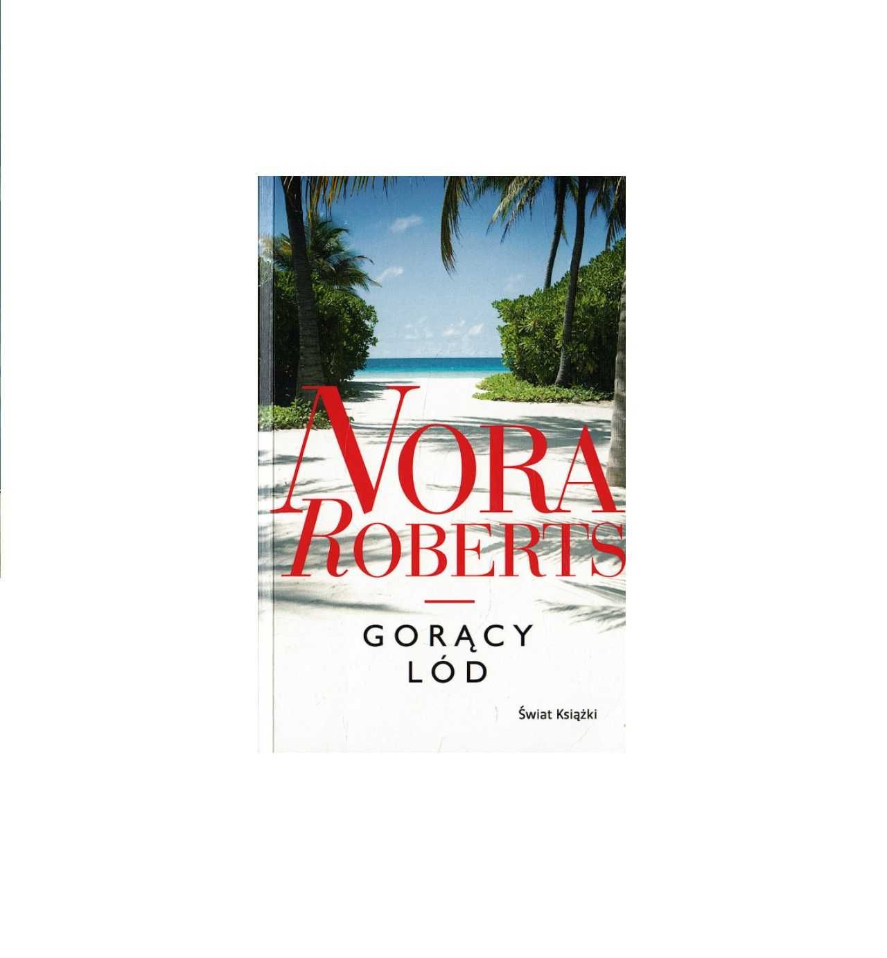 Gorący lód - Nora Roberts