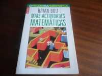 "Mais Actividades Matemáticas" de Brian Bolt - 1ª Edição de 1992