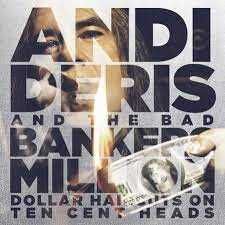 Andi Deris And The Bad Bankers - Million Dollar Haircuts Helloween