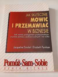 Jak skutecznie mówić i przemawiać w biznesie - DUNCKEL