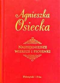 Agnieszka Osiecka, Najpiękniejsze wiersze i piosenki